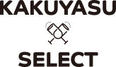KAKUYASU SELECT
